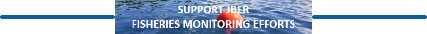 Support JBER fisheries monitoring efforts section banner.